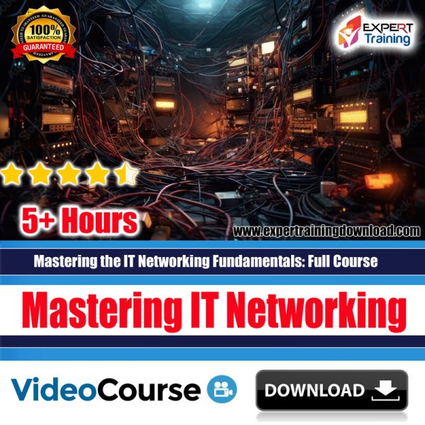 Mastering the IT Networking Fundamentals: Full Course