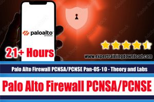 Palo Alto Firewall PCNSAPCNSE Pan-OS-10 - Theory and Labs