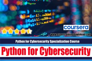 Python for Cybersecurity Specialization