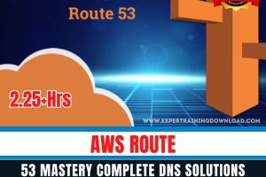 AWS Route 53 Mastery Complete DNS Solutions
