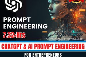 ChatGPT & AI Prompt Engineering for Entrepreneurs