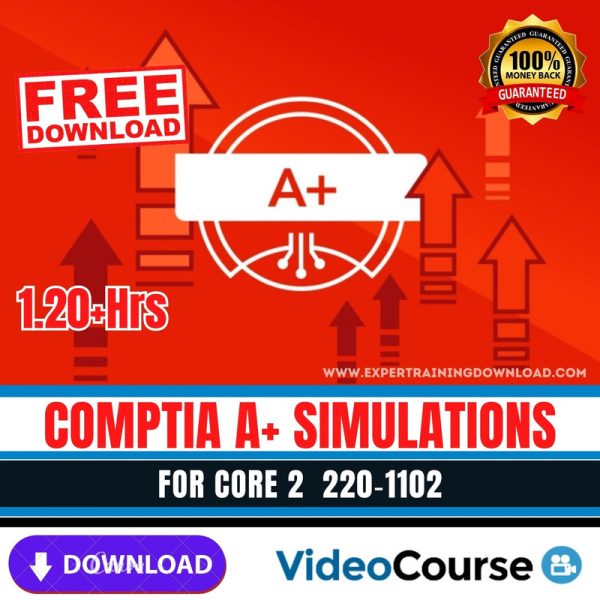 CompTIA A+ Simulations for Core 2 220-1102