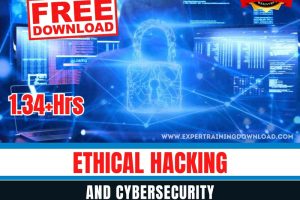Ethical Hacking and Cybersecurity