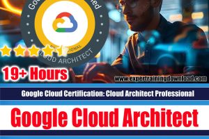Preparing for Google Cloud Certification - Cloud Architect