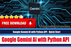 Google Gemini AI with Python API - Quick Start