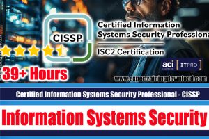 Certified Information Systems Security Professional - CISSP