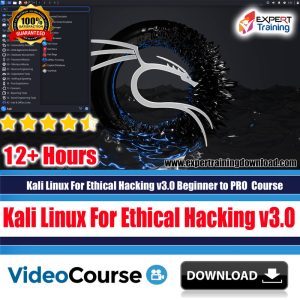 Kali Linux For Ethical Hacking v3.0 Beginner to PRO