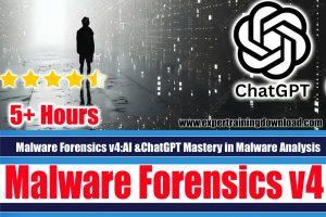 Malware Forensics v4AI ChatGPT Mastery in Malware Analysis