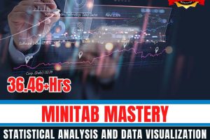 Minitab Mastery Statistical Analysis and Data Visualization