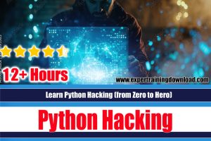 Learn Python Hacking (from Zero to Hero)