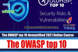 The OWASP top 10 demystified