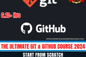 The Ultimate Git & GitHub Course 2024 Start from Scratch