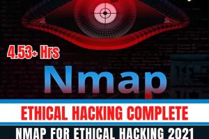 Ethical Hacking Complete Nmap For Ethical Hacking 2021