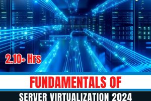 Fundamentals of Server Virtualization 2024