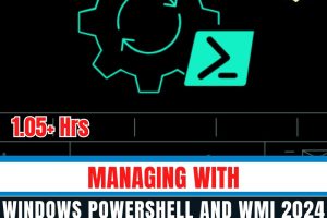 Managing with Windows PowerShell and WMI 2024