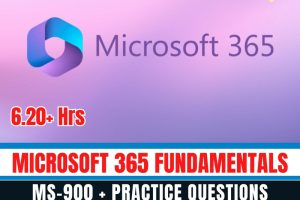 Microsoft 365 Fundamentals MS-900 + Practice Questions