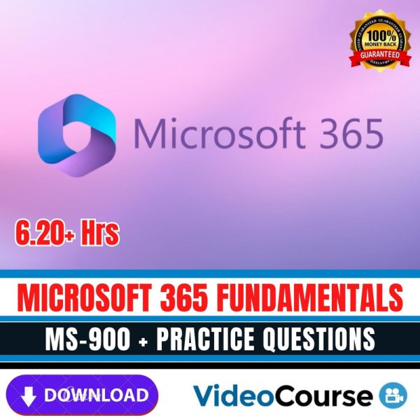 Microsoft 365 Fundamentals MS-900 + Practice Questions