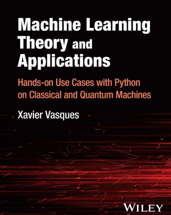 Machine Learning Theory and Applications (2024).pdf