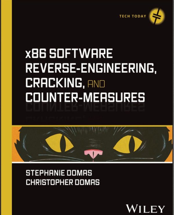 x86 Software Reverse-Engineering, Cracking, and Counter-Measures  (2024)