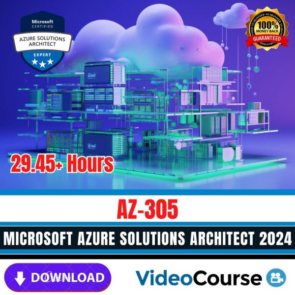 AZ-305 Microsoft Azure Solutions Architect 2024