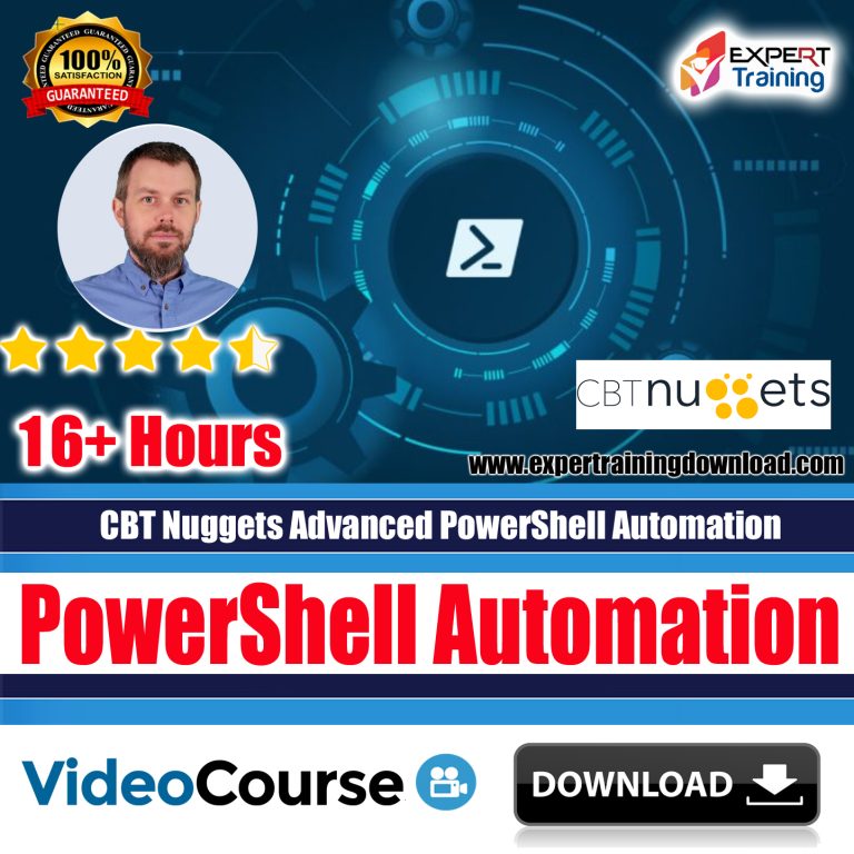 Advanced PowerShell Automation - CBT Nuggets - Expert Training