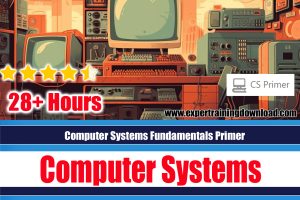 Computer Systems Fundamentals Primer