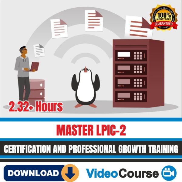Master LPIC-2 Certification and Professional Growth Training