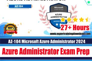 AZ-104 Microsoft Azure Administrator 2024