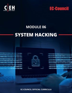 CEH v12 Module 06: System Hacking