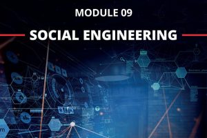 CEH v12 Module 09: Social Engineering