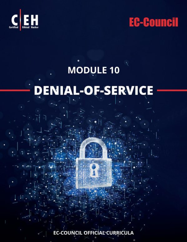 CEH v12 Module 10: Denial-of-Service (DoS) Attacks