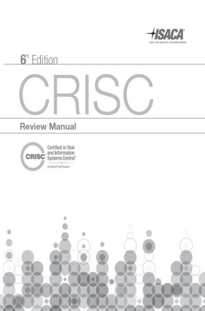 CRISC 6th Edition Review Manual