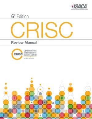 CRISC Review Manual, 6th Edition
