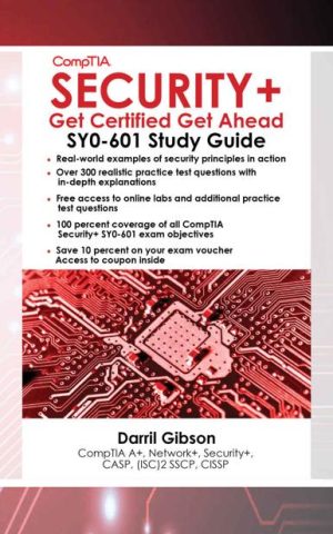 CompTIA Security+ Get Ahead SY0-601 Study Guide (Gibson)