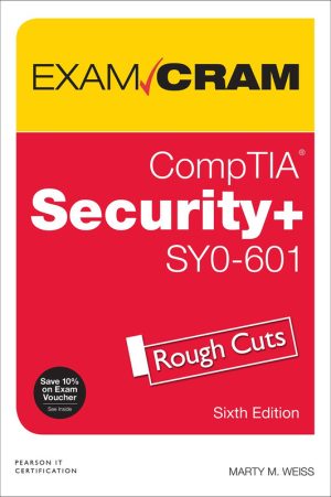 CompTIA Security+ SY0-601 Exam Cram, 6th Edition