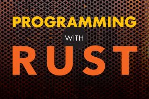 Programming with Rust Beginner's Guide