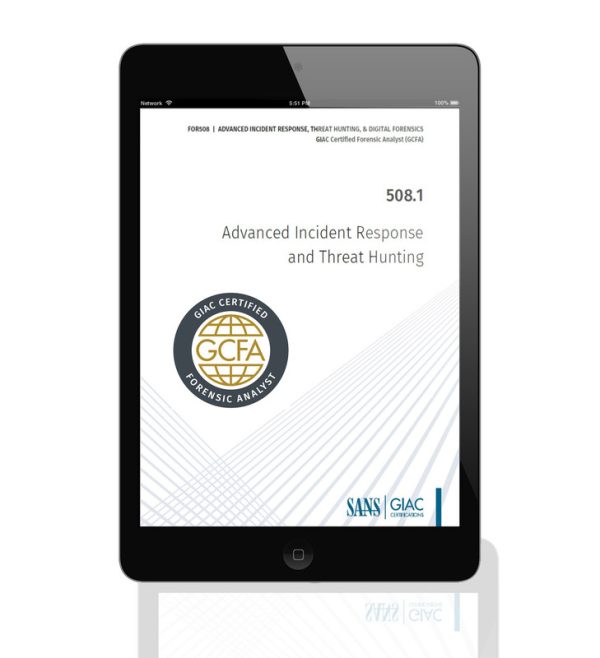 FOR 508 - GIAC Certified Forensic Analyst (GCFA) v2023 Guide & LAB