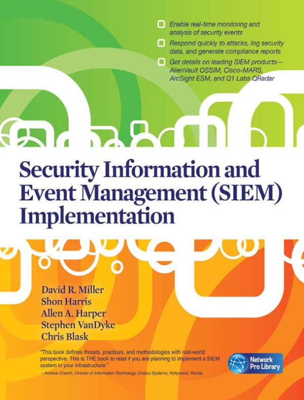 Security Information and Event Management - McGraw-Hill Osborne Media (2010)