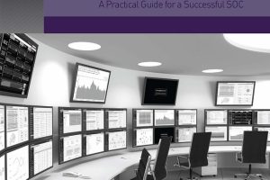 Security Operations Center Guidebook: A Practical Guide for a Successful SOC - Elsevier Science (2017)