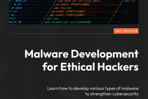 Malware Development for Ethical Hackers