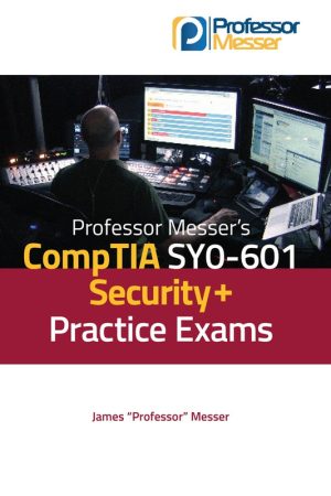 Professor Messer’s CompTIA SY0-601 Security+ Practice Exams