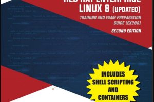 RHCSA Red Hat Enterprise Linux 8 Training and Exam Preparation Guide (EX200), Second Edition