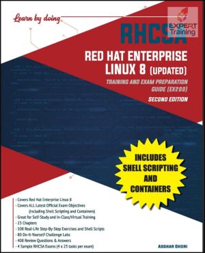 RHCSA Red Hat Enterprise Linux 8 Training and Exam Preparation Guide (EX200), Second Edition