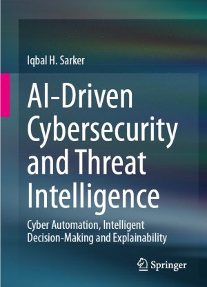 AI-Driven Cybersecurity and Threat Intelligence (2024)