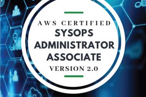 AWS Certified SysOps Administrator Associate Version 2.0 Study Guide (2021)