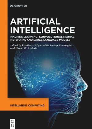 Artificial Intelligence: Machine Learning, CNNs & Large Language Models (2024)