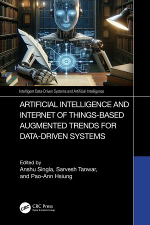 AI and IoT: Augmented Trends for Data-Driven Systems (2024)