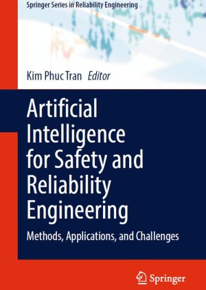 AI for Safety & Reliability Engineering: Methods & Challenges (2024)