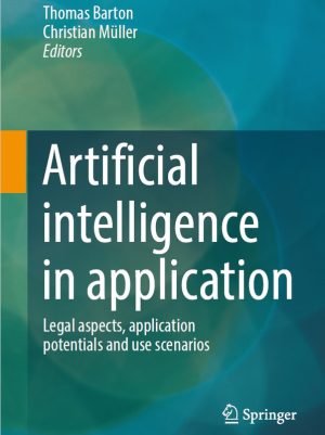 AI in Application: Legal Aspects, Potentials, and Scenarios (2024)