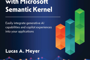 Building AI Applications with Microsoft Semantic Kernel (2024)